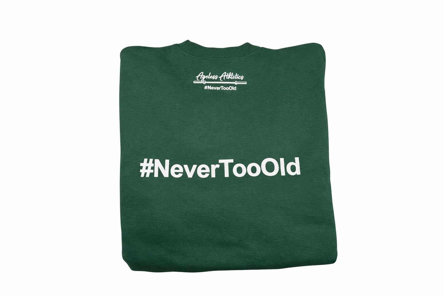 AGELESS Forest Green Sweatshirt
