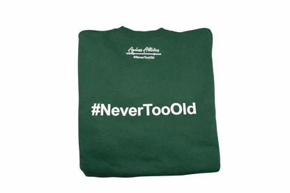 AGELESS Forest Green Sweatshirt
